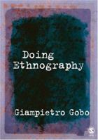 Doing Ethnography (Introducing Qualitative Methods series) 1412962269 Book Cover