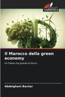 Il Marocco della green economy: Un Paese che guarda al futuro 6205917394 Book Cover