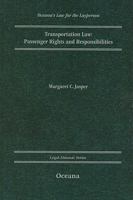 Transportation Law: Passenger Rights and Responsibilities 0195378091 Book Cover