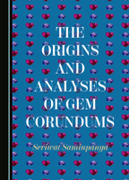The Origins and Analyses of Gem Corundums 1036406458 Book Cover