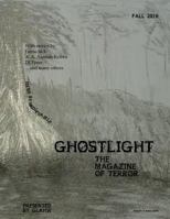 Ghostlight, the Magazine of Terror 1539616282 Book Cover