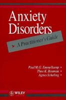 Anxiety Disorders: A Practitioner's Guide 0471957089 Book Cover