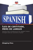 Îles de Certitude, Mers de Langue (French Edition) 6200724644 Book Cover
