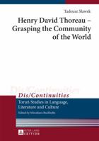 Henry David Thoreau - Grasping the Community of the World: Translated by Jean Ward 3631640986 Book Cover