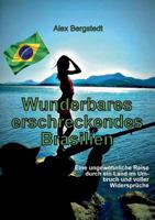 Wunderbares erschreckendes Brasilien 3734579228 Book Cover