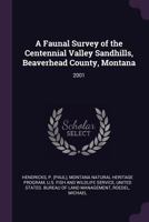 A Faunal Survey of the Centennial Valley Sandhills, Beaverhead County, Montana: 2001 1379008182 Book Cover