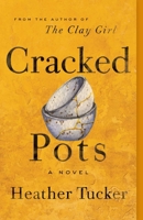 Cracked Pots 1770415998 Book Cover