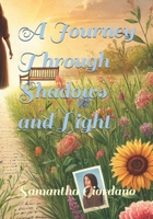A Journey Through Shadows and Light B0GNVQZQ8P Book Cover
