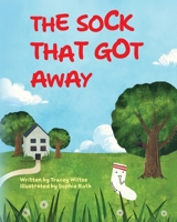 The Sock That Got Away B0FJ9Q8T5Z Book Cover