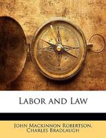 Labor and Law 3337232280 Book Cover