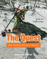 The Quest: New Friends and New Enemies 1638853223 Book Cover
