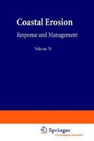Coastal Erosion: Response and Management (Lecture Notes in Earth Sciences) 3540600221 Book Cover