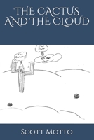 The Cactus and the Cloud B08M2B6P7Y Book Cover
