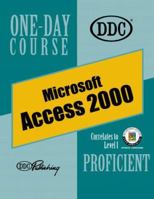Access 2000 Proficient One Day Course 1562436503 Book Cover