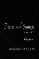 Poems and Stanzas Book IV 1441505261 Book Cover