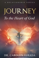 Journey: To the Heart of God (A Relationship Series) B0DFLPQYTC Book Cover