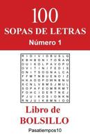 100 Sopas de Letras Libro de Bolsillo - N. 1 1539190013 Book Cover