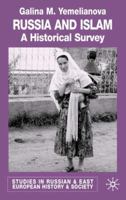 Russia and Islam: A Historical Survey 0333683544 Book Cover