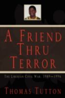 A Friend Thru Terror 141411107X Book Cover