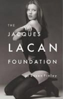 The Jacques Lacan Foundation 1913430081 Book Cover