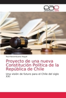 Proyecto de una nueva Constituci�n Pol�tica de la Rep�blica de Chile 6203033987 Book Cover