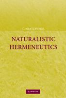 Naturalistic Hermeneutics 0521109582 Book Cover