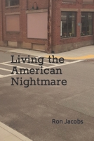 Living the American Nightmare B0BFV48T6F Book Cover