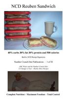 Ncd Reuben Sandwich: 40% Carbs 30% Fat 30% Protein and 500 Calories 1535017287 Book Cover