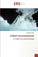 L'idéal transcendantal: À l’origine de la phénoménologie 6203426830 Book Cover