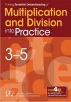 Putting Essential Understanding of Multiplication and Division Into Practice in Grades 3-5 0873537157 Book Cover