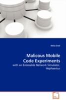 Malicous Mobile Code Experiments 3639086554 Book Cover