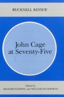 John Cage at Seventy-Five 0838751563 Book Cover