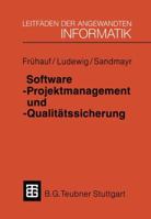 Software-Projektmanagement und -Qualitätssicherung (XLeitfäden der angewandten Informatik) 351902490X Book Cover