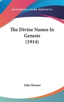 The divine names in Genesis 0548600236 Book Cover