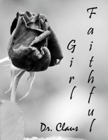 Girl Faithful 1614970653 Book Cover