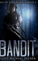 The Bandit: Large Print Edition 4867521728 Book Cover