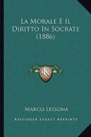 La Morale E Il Diritto In Socrate (1886) 1160135274 Book Cover