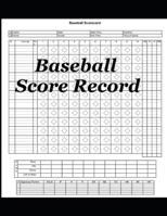 Baseball Score Record: The best Record Keeping Book for Baseball Teams At Any Extent 1652686452 Book Cover