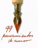 99 Pensamientos de Amor/ 99 Thoughts of Love (Actualidad) (Spanish Edition) 9708101125 Book Cover