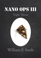 Nano Ops III: Triple Threat B0CNYBR5G3 Book Cover
