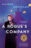A Rogue's Company 1250750326 Book Cover