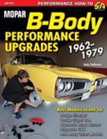 Mopar B-Body Performance Upgrades 1962-1979 1613252501 Book Cover