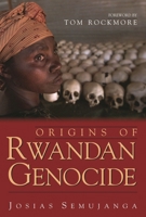 Origins of Rwandan Genocide 1591020530 Book Cover