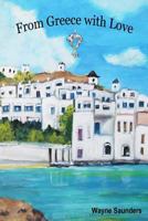 From Greece with Love 1519797834 Book Cover