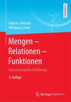 Mengen - Relationen - Funktionen: Eine Anschauliche Einführung 3658143983 Book Cover