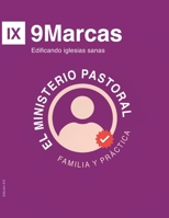 El Ministerio Pastoral: Familia y Práctica 195816898X Book Cover