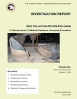 Investigation Report: Vent Collection System Explosion 1500219517 Book Cover