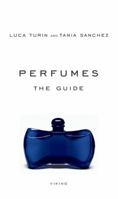 Perfumes: The Guide 0143115014 Book Cover