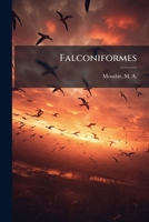 Falconiformes 1024177378 Book Cover
