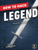 How to Hack Like a Legend 1718501501 Book Cover